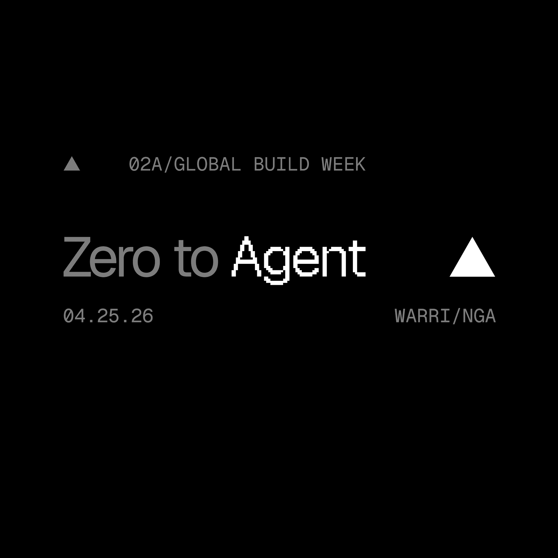 Zero to Agent: Warri — Warri, Nigeria