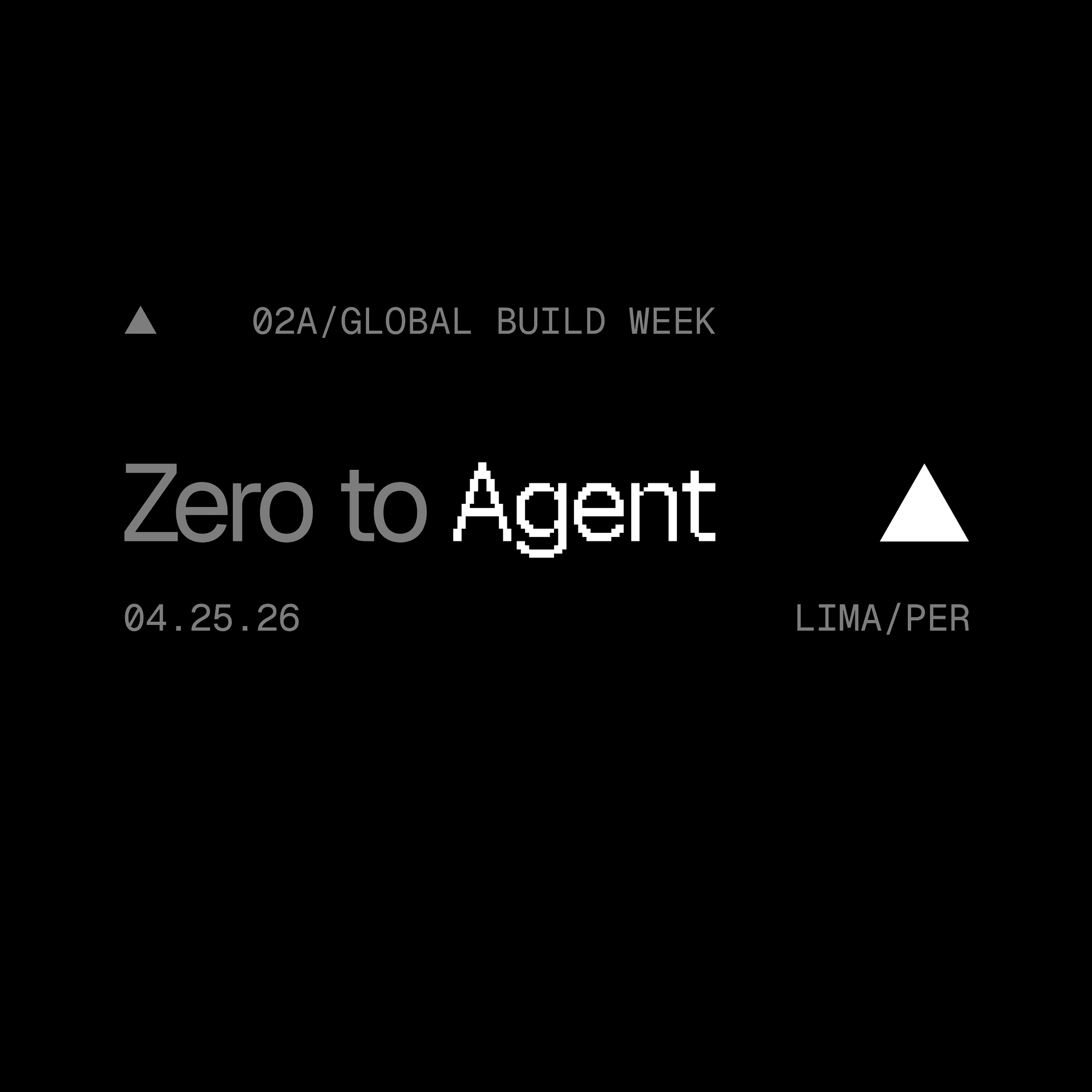 Zero to Agent: Lima — Lima, Peru